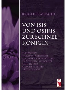 Von Isis und Osiris zur Schneekönigin