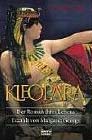 Kleopatra - Der Roman ihres Lebens von Margaret George