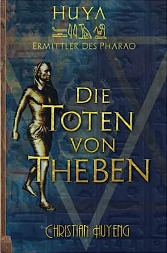 Buchcover "Die Toten von Theben" von Christian Huyeng