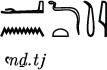 Anedjiti in Hieroglyphen